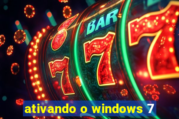 ativando o windows 7